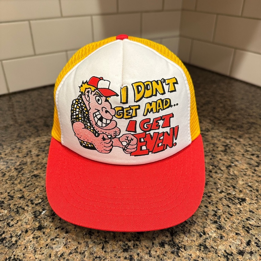 Vtg "I Don't Get Mad I Get Even" Trucker Hat Adjustable Snapback